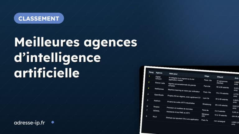 Tableau comparatif des meilleures agences d’intelligence artificielle en France